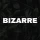 BIZARRE